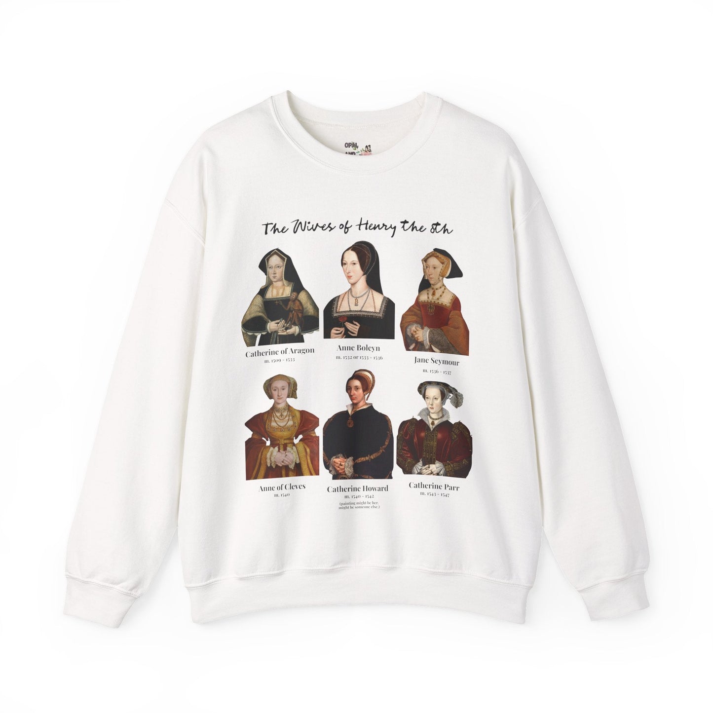 Tudor History Sweatshirt: Henry the 8th's Wives