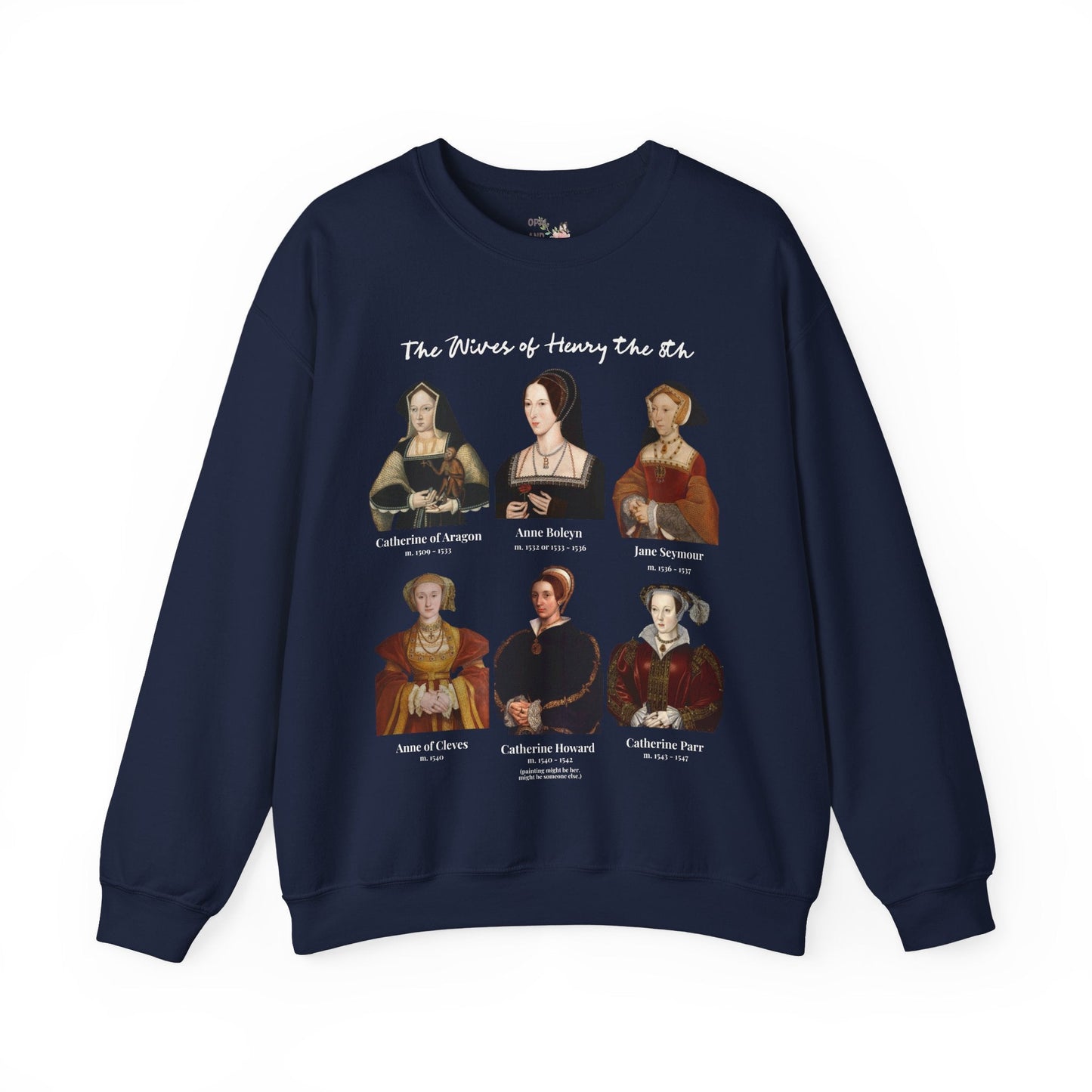 Tudor History Sweatshirt: Henry the 8th's Wives